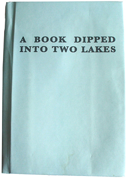 A Book Dipped Into Two Lakes